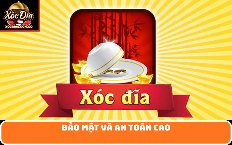 Bảo mật và an toàn cao