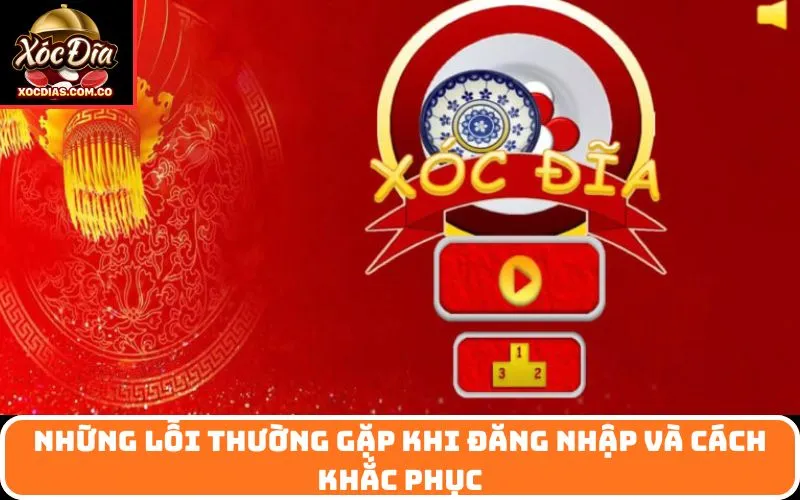 Những Lỗi Thường Gặp Khi Đăng Nhập Và Cách Khắc Phục