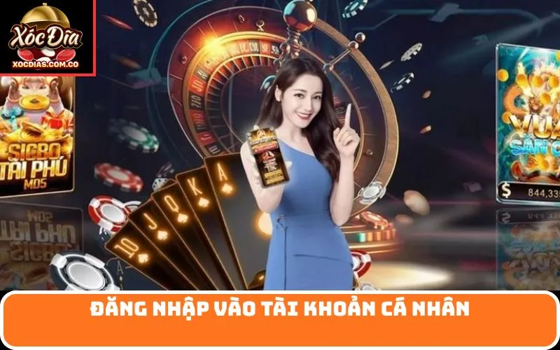 Đăng nhập vào tài khoản cá nhân