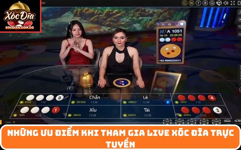 Những Ưu Điểm Khi Tham Gia Live Xóc Đĩa Trực Tuyến