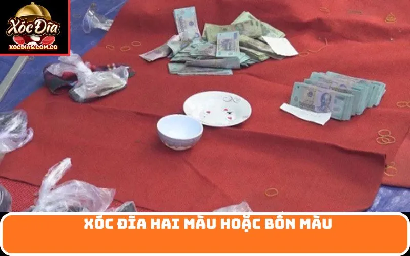 Xóc Đĩa hai màu hoặc bốn màu