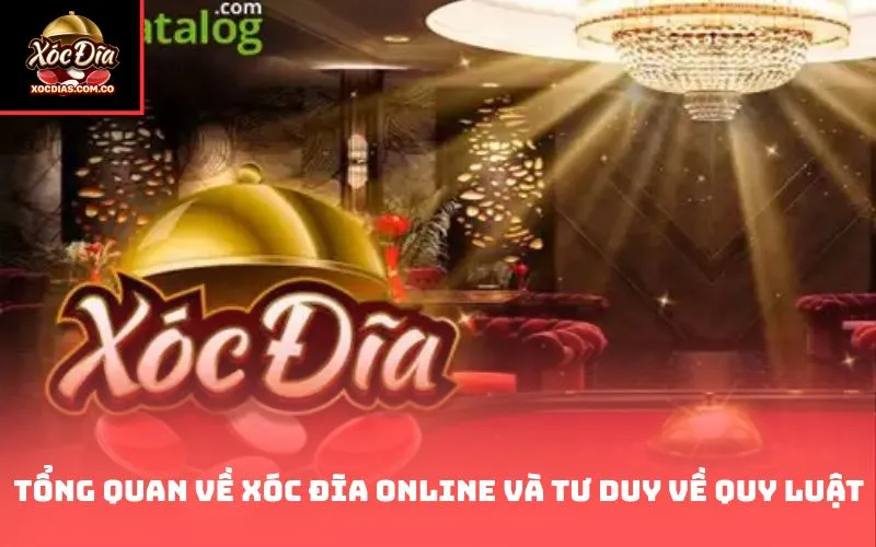 Tổng quan về xóc đĩa online và tư duy về quy luật